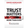 Trust Matters More Than Ever: 40 Proven Tools to Lead Better, Grow Faster & Build Trust Now!