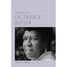 Understanding Octavia E. Butler