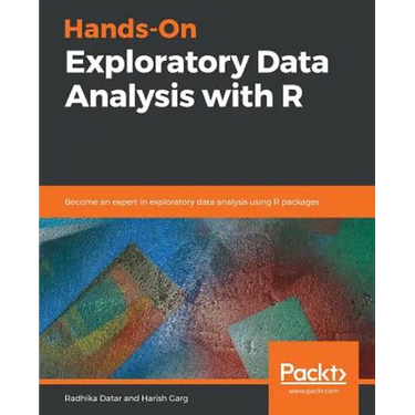 Hands-On Exploratory Data Analysis with R