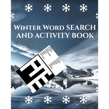 Winter Word Search And Activity Book: Word Search Puzzles For Adults & Teens - With Word Scrambles, Fill In Puzzles And Cryptograms