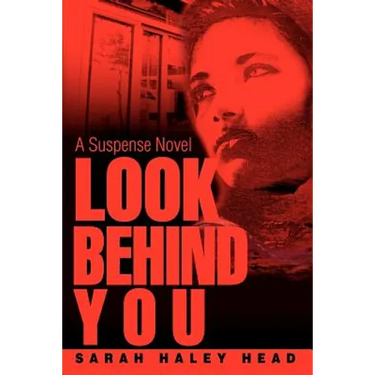 Look Behind You: A Suspense Novel