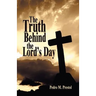 The Truth Behind the Lord's Day