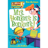 My Weird School #18: Mrs. Yonkers Is Bonkers!