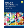 English Teaching in the Secondary School: Linking Theory and Practice