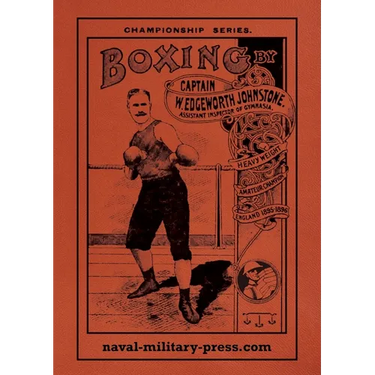 BOXING The Modern System Of Glove Fighting