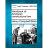 Handbook of American constitutional law.