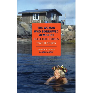 The Woman Who Borrowed Memories: Selected Stories