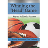 Winning the "Head" Game: Key to Elite Athletic Status