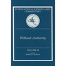 International Kierkegaard Commentary Volume 18: Without Authority