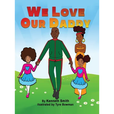We Love Our Daddy
