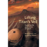 Lifting Titan's Veil