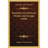 Boundary Line Between Florida And Georgia (1908)