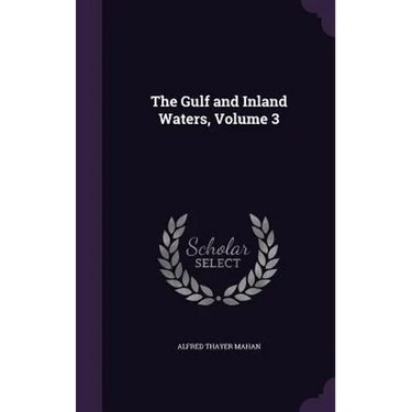 The Gulf and Inland Waters, Volume 3