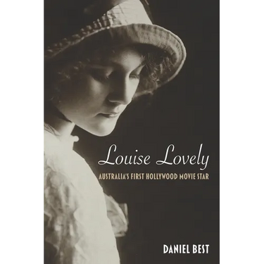 Louise Lovely: Australia's First Hollywood Movie Star