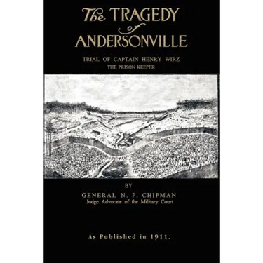 The Tragedy of Andersonville
