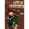 This Is Edinburgh: A Children's Classic