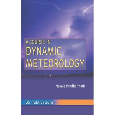 A Course in Dynamic Meteorology