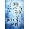 Bound in Ice
