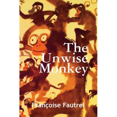The Unwise Monkey