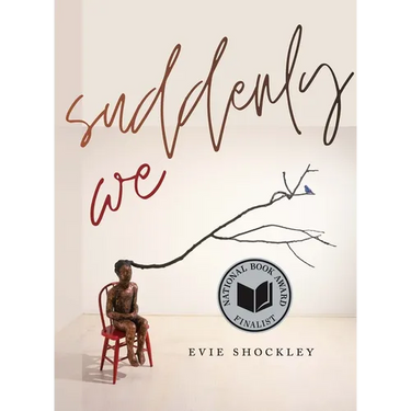Suddenly We