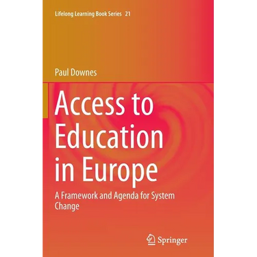 Access to Education in Europe: A Framework and Agenda for System Change