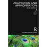 Adaptation and Appropriation