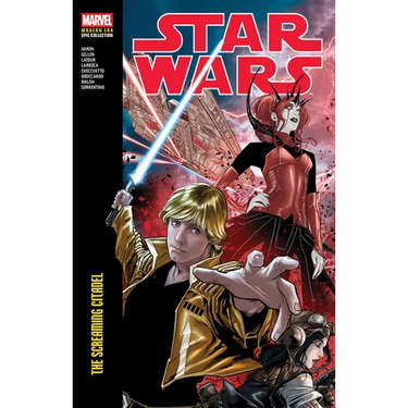 Star Wars Modern Era Epic Collection: The Screaming Citadel