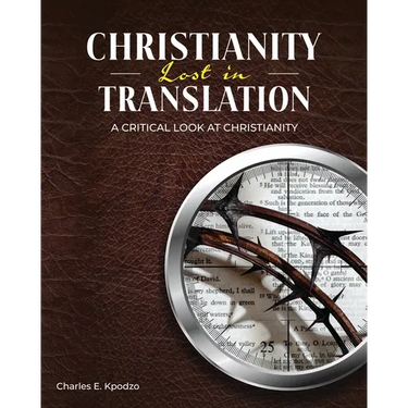 Christianity Lost in Translation: A Critical Look at Christianity
