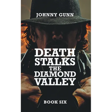 Death Stalks The Diamond Valley: A Terrence Corcoran Western