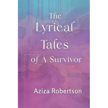 The Lyrical Tales of A Survivor