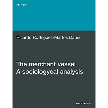 The Merchant Vessel: A Sociological Analysis