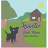 Rooster Finds Home