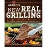 Weber's New Real Grilling
