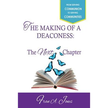 The Making of a Deaconess: The Next Chapter