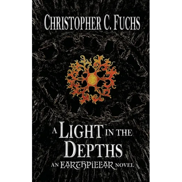 A Light in the Depths: An Earthpillar Novel