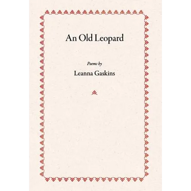 An Old Leopard: Poems