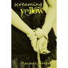 Screaming Yellow