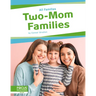 Two-Mom Families