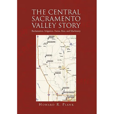The Central Sacramento Valley Story