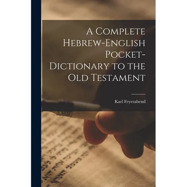A Complete Hebrew-English Pocket-dictionary to the Old Testament