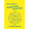 How to Be Brilliant at Writing Poetry