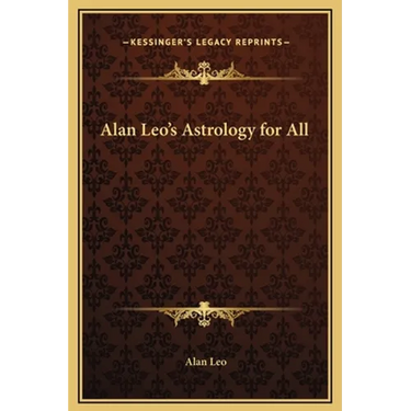 Alan Leo's Astrology for All