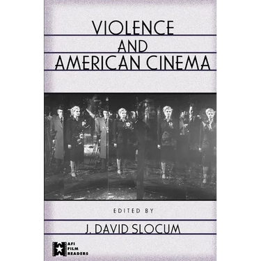 Violence and American Cinema