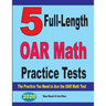 5 Full-Length OAR Math Practice Tests: The Practice You Need to Ace the OAR Math Test