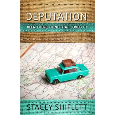 Deputation: Been There, Done That, Loved It!