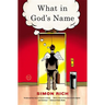 What in God's Name: A Novel (Large Print Edition)