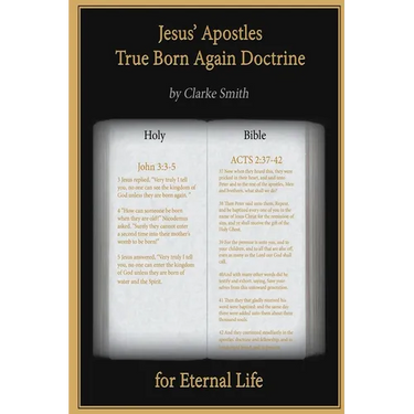 Jesus' Apostles - True Born Again Doctrine