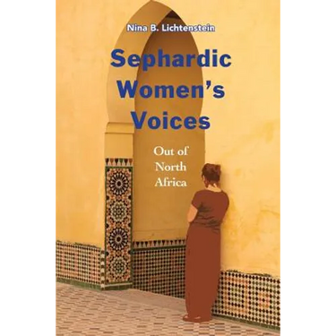 Sephardic Women's Voices: Out of North Africa