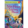Town Mouse and the Country Mouse