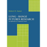 Long-Range Futures Research: An Application of Complexity Science